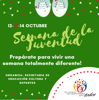 SEMANA DE LA JUVENTUD 12-13 Y 14 DE OCTUBRE